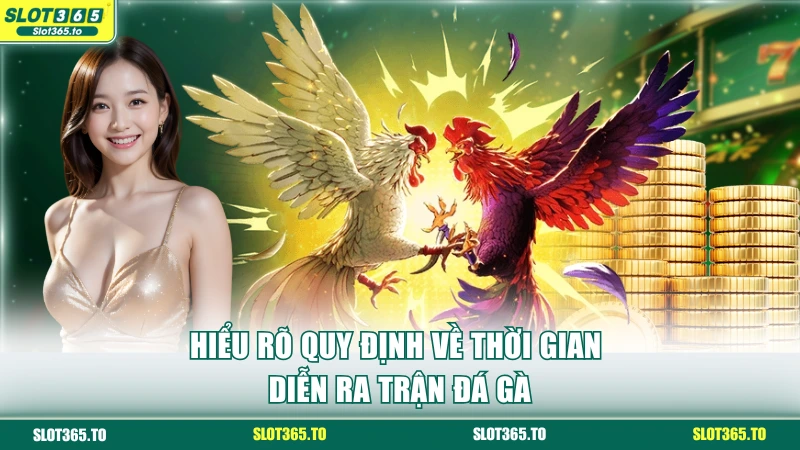 Nắm rõ quy định về thời gian diễn ra trận đấu