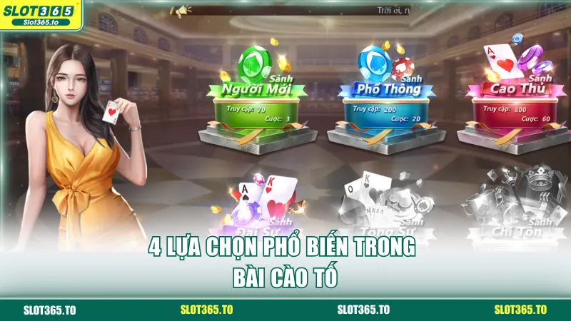 4 lựa chọn phổ biến trong bài Cào Tố