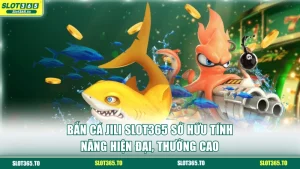 Bắn cá JILI