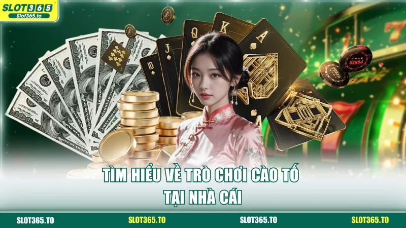 Tìm hiểu về trò chơi Cào Tố tại nhà cái
